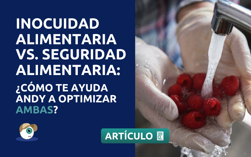 Inocuidad alimentaria vs. seguridad alimentaria