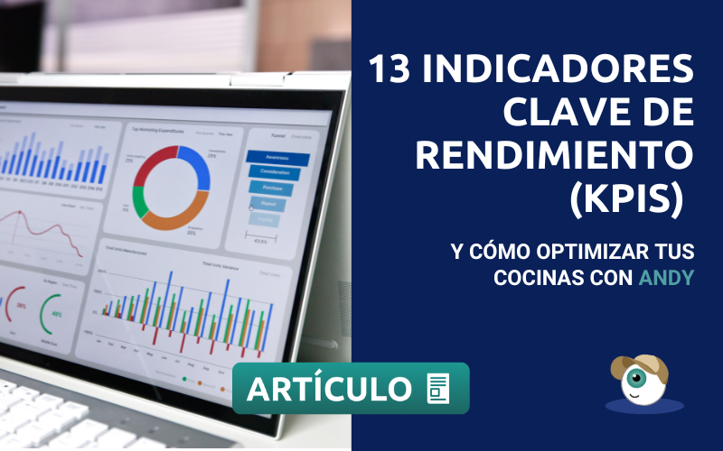 13 indicadores clave de rendimiento (KPIs) para optimizar tus cocinas