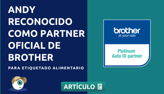 Andy reconocido como Partner Oficial de Brother para el etiquetado digital de alimentos